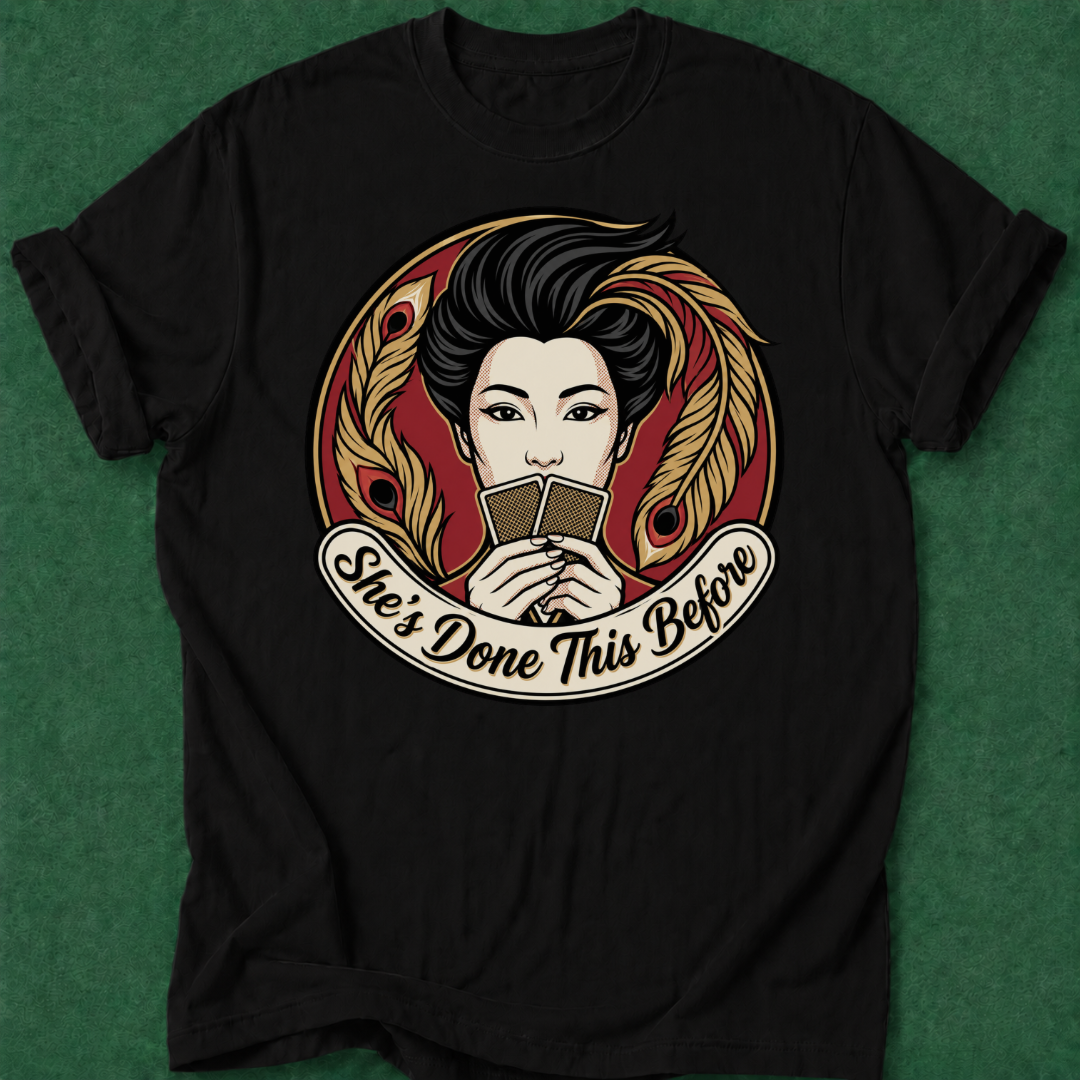 She's Done This Before T‑Shirt
