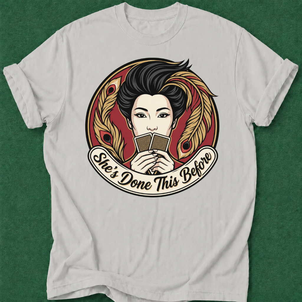 She's Done This Before T‑Shirt