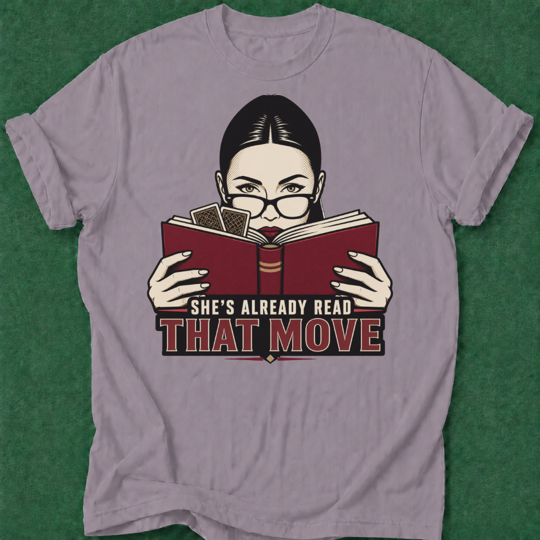 She's Already Read That Move T‑Shirt