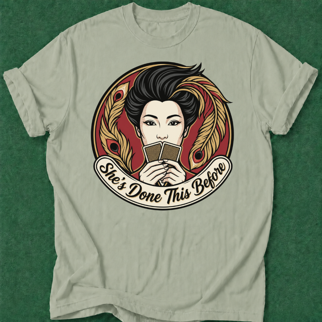 She's Done This Before T‑Shirt
