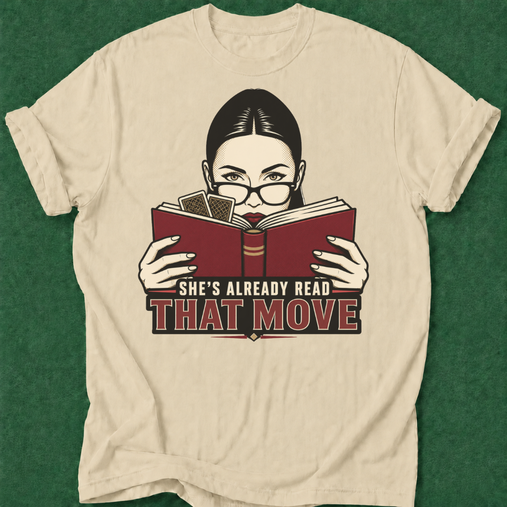 She's Already Read That Move T‑Shirt